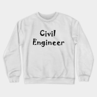 Best Civil Engineer T-shirts Crewneck Sweatshirt